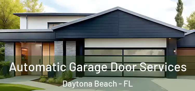  Automatic Garage Door Services Daytona Beach - FL