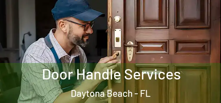 Door Handle Services Daytona Beach - FL