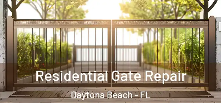 Residential Gate Repair Daytona Beach - FL